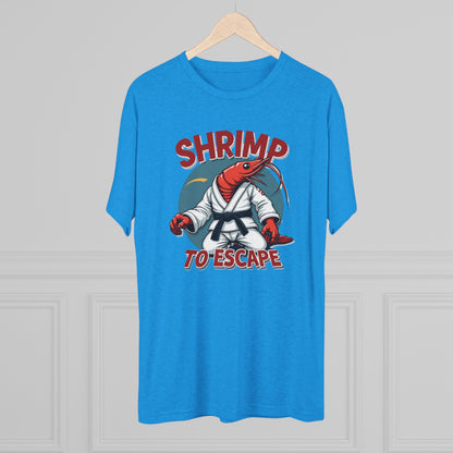 Shrimp to Escape Martial Arts T-Shirt
