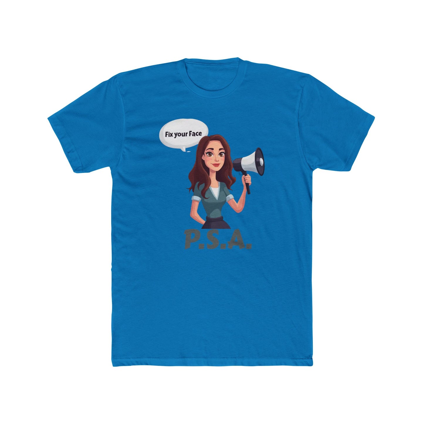 Fix your face, Leah-PSA Unisex Cotton Crew Tee, Fun Graphic Tee, Casual Humor Shirt, Gift for Friends, Everyday Wear, Statement Apparel