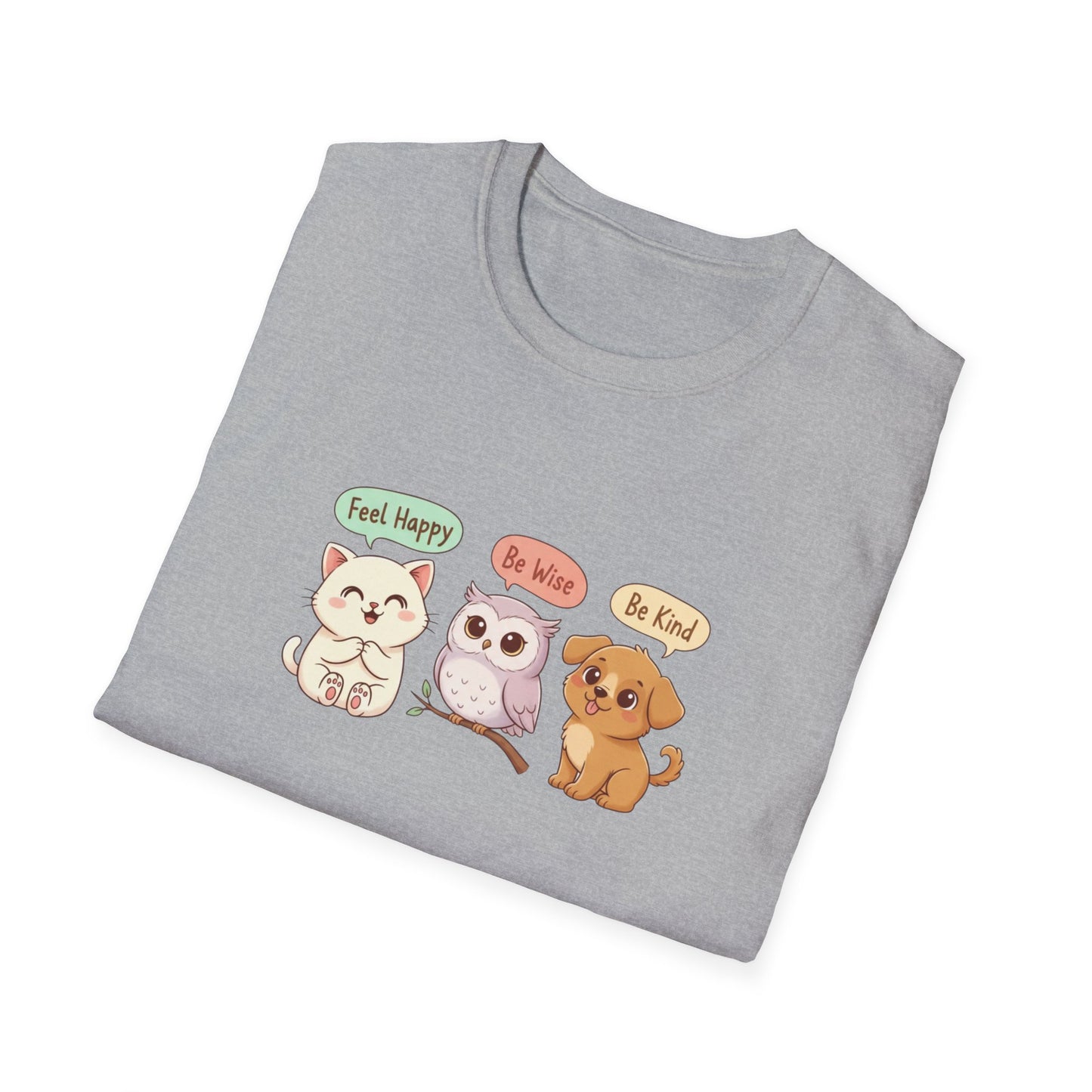 Cute Kawaii Pets T-Shirt — 'Feel Happy, Be Wise, Be Kind' Cartoon Cat Owl Dog Tee