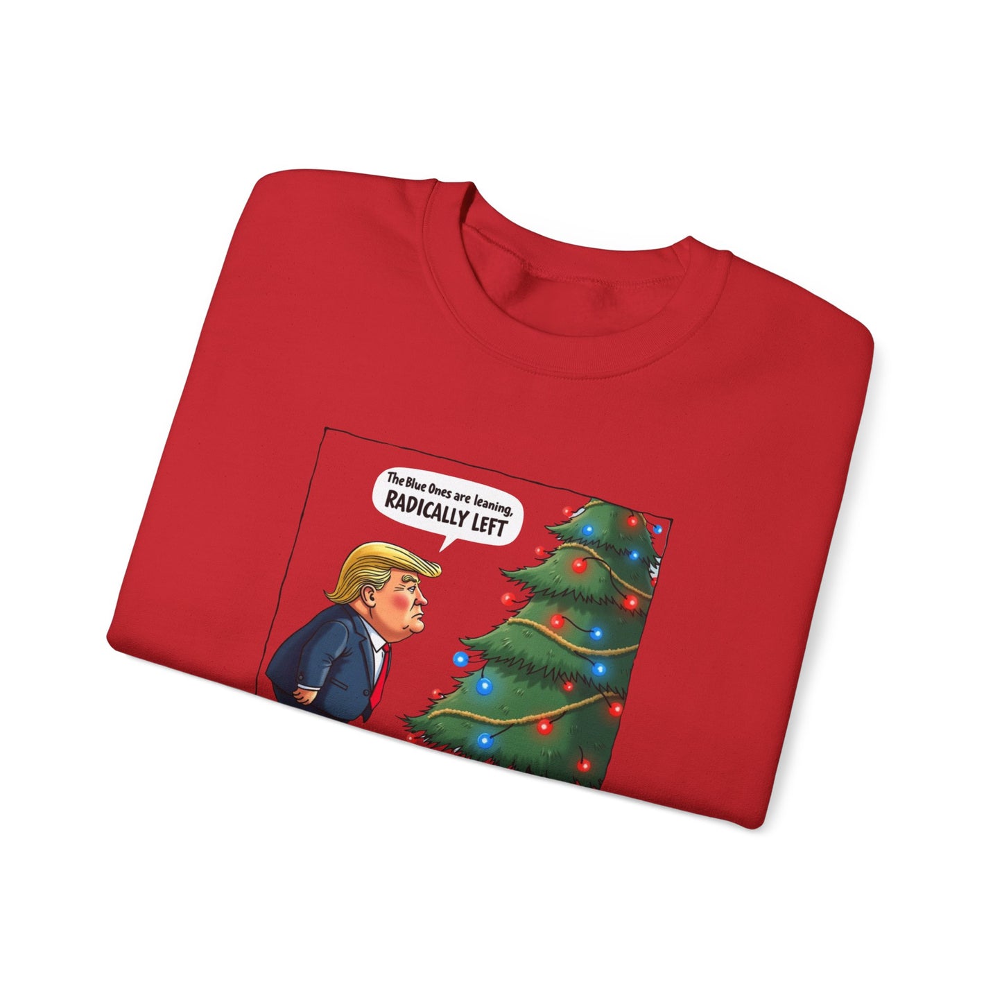 Political Christmas Tree Sweatshirt — "Radically Lit" Holiday Cartoon Crewneck