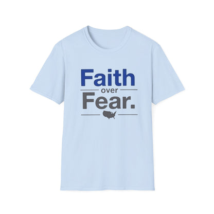 Faith Over Fear Unisex Softstyle T-Shirt | Inspirational Tee for Motivational Gifts, Everyday Wear, Faith, Courage, Positive Vibes - Psychonaut Swag