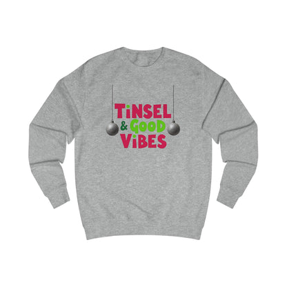 Tinsel & Good Vibes Sweatshirt — Festive Holiday Crewneck