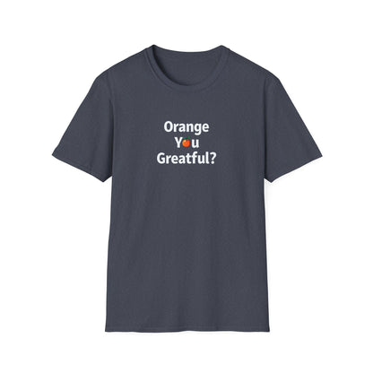 Grateful Orange T-Shirt, Unisex Casual Wear, Thanksgiving Shirt, Fall Vibes Tee, Gift for Friends, Comfortable Everyday Apparel - Psychonaut Swag