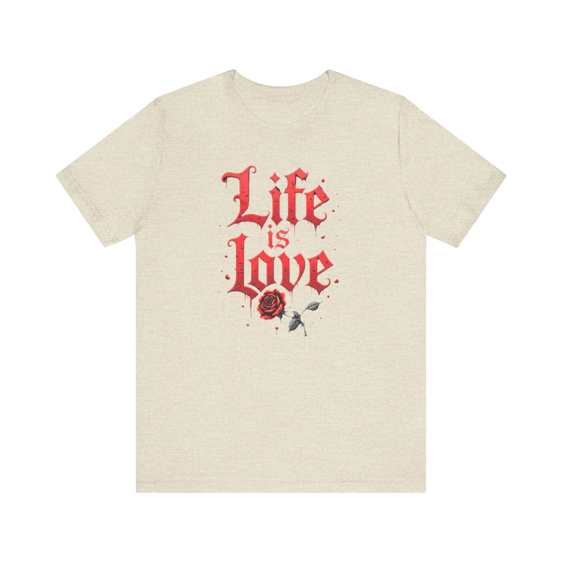 Life is Love Shirt, Love Themed Apparel, Gift for Couples, Valentine's Day Top - Psychonaut Swag