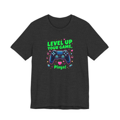 Level Up Your Game Gamer Tee — 'Level Up Your Game, Playa!' Video Game Controller Shirt