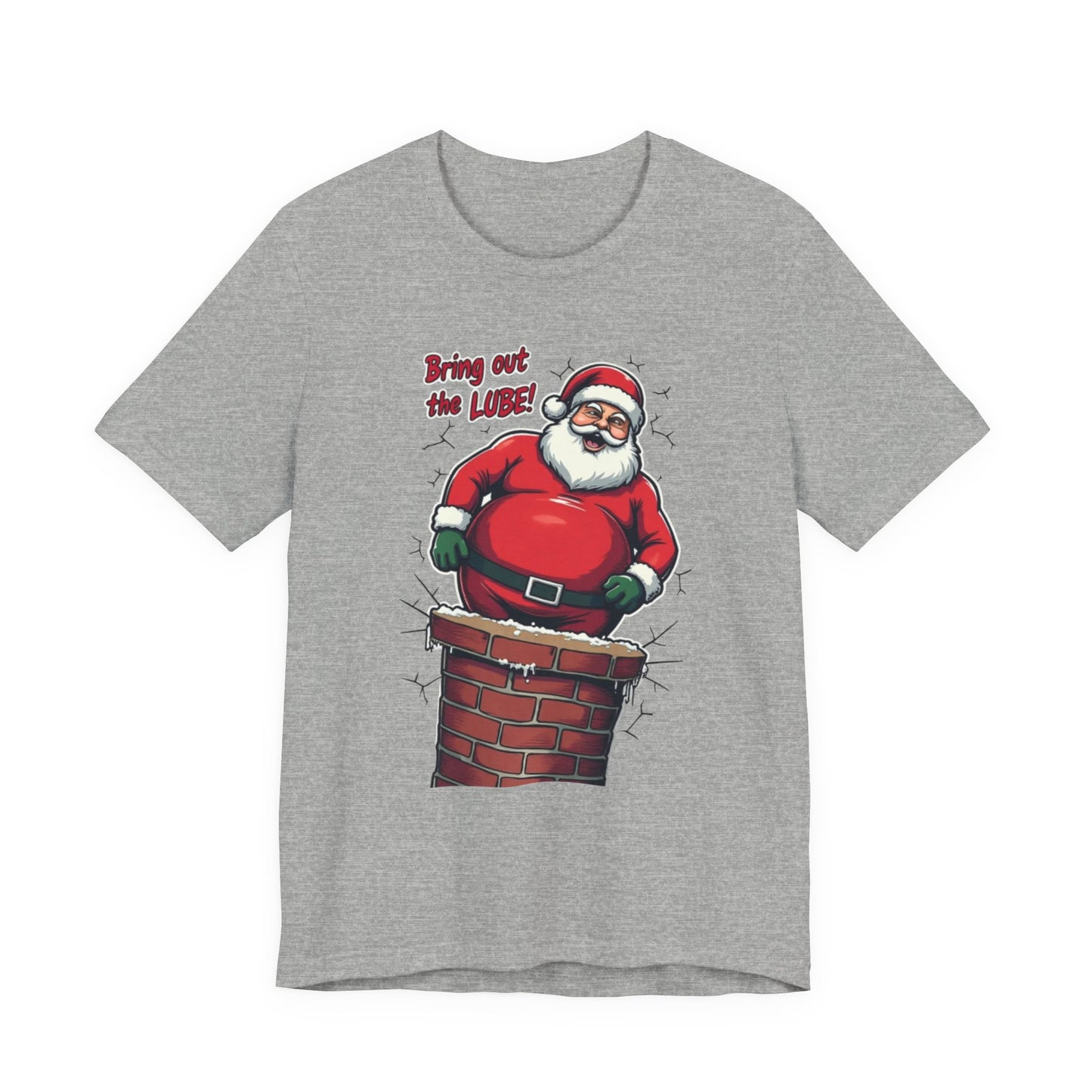 Santa Chimney Tee - 'Bring Out the Lube' Funny Christmas T-Shirt