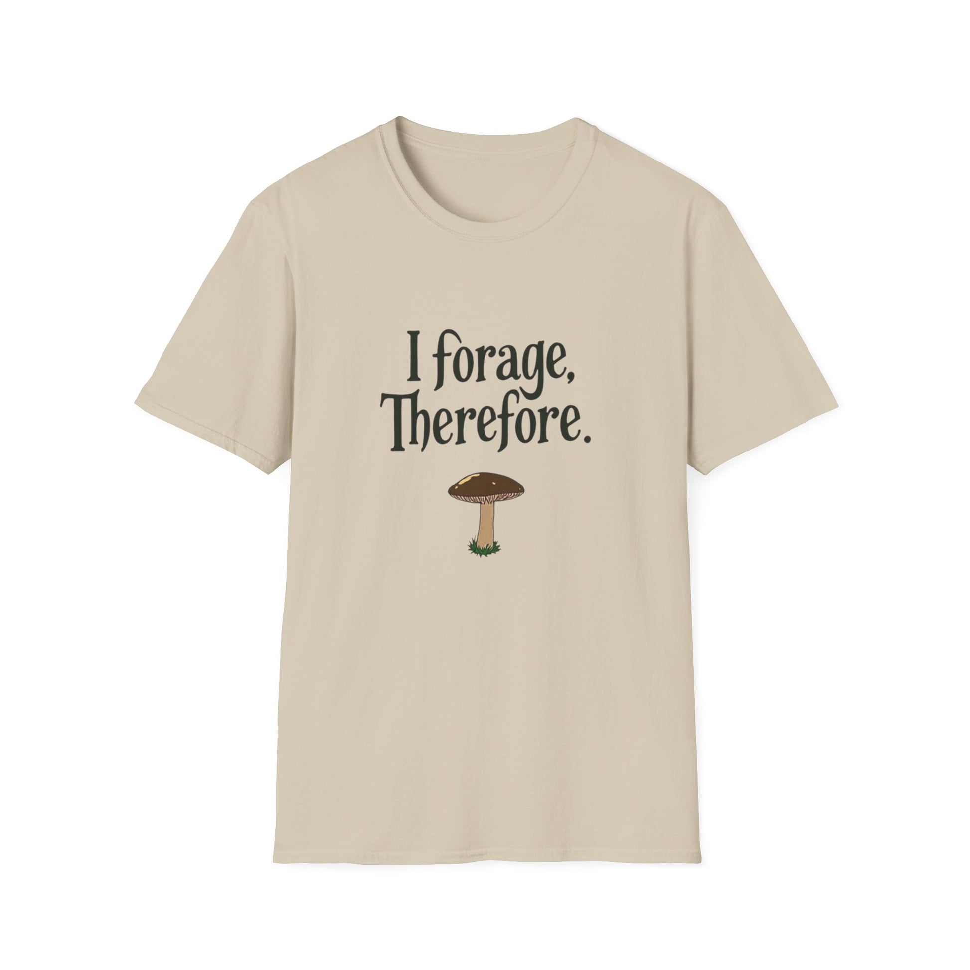I Forage -Themed Unisex Softstyle T-Shirt, Perfect for Nature Lovers, Eco-Friendly Gift, Mushroom Hunting Apparel, Casual Wear - Psychonaut Swag