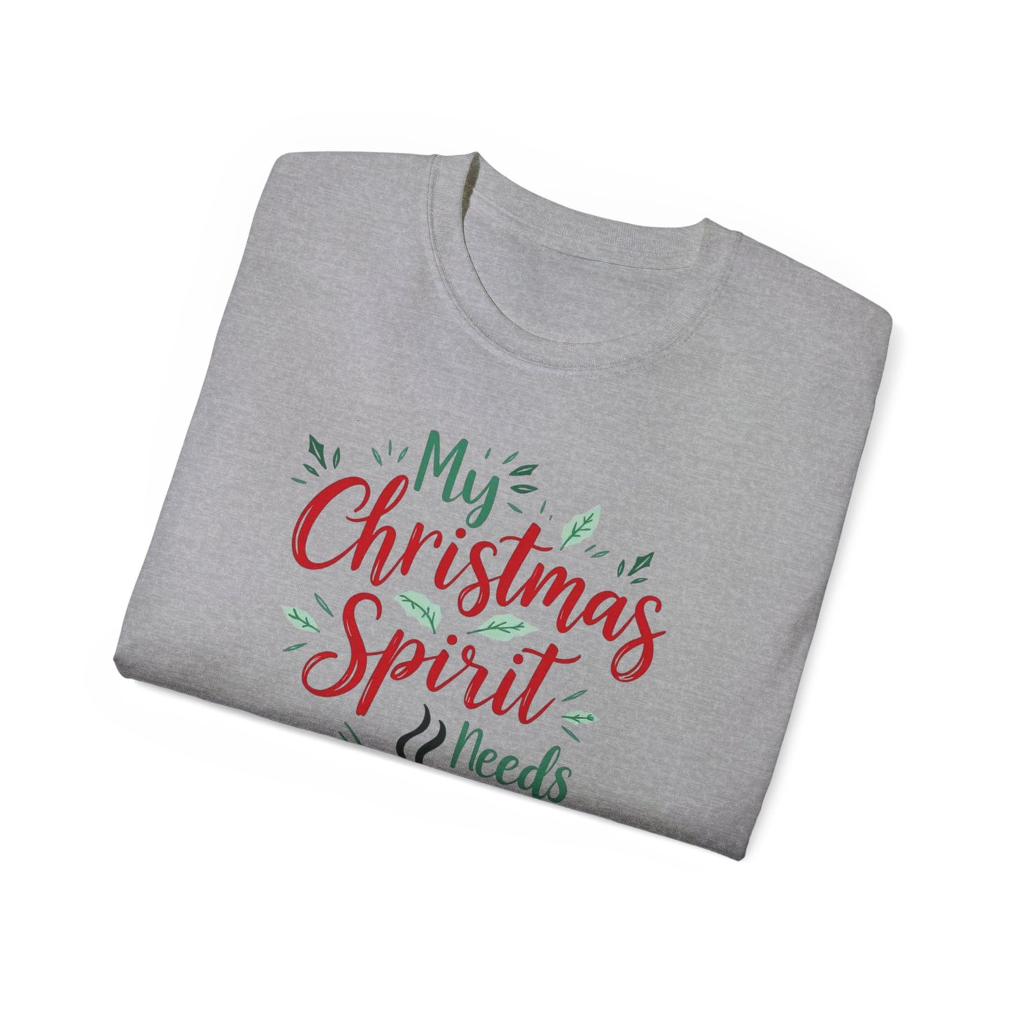 Christmas Coffee Tee - "My Christmas Spirit Needs Coffee" Holiday T-Shirt
