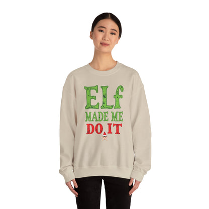 Elf Made Me Do It Sweatshirt – Funny Christmas Holiday Crewneck