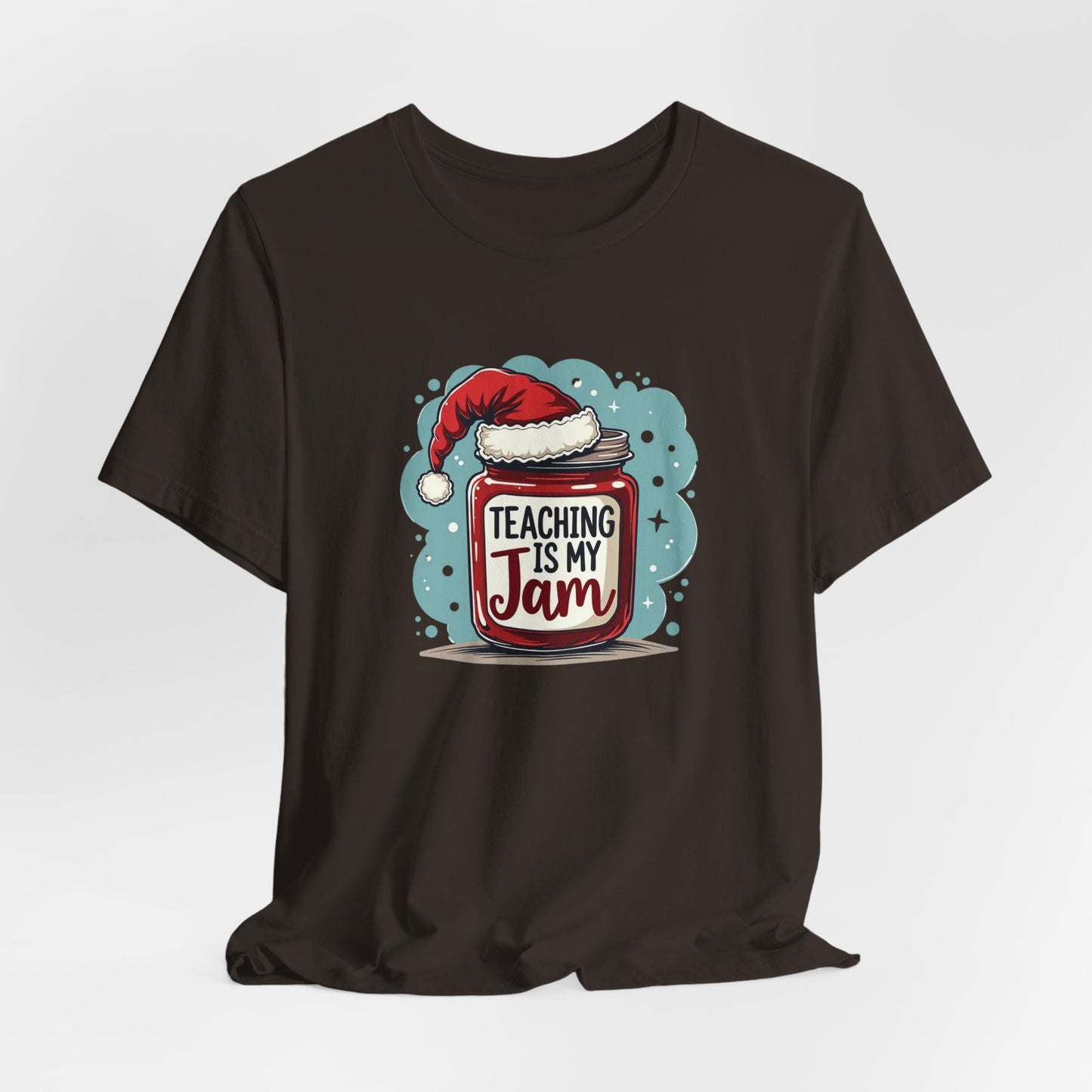 Teaching Is My Jam T‑Shirt — Cute Christmas Teacher Gift Tee