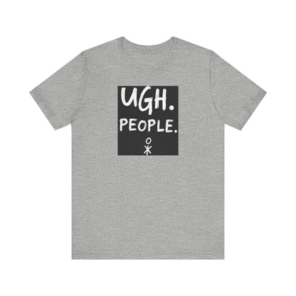 Frustration Level: UGH. PEOPLE. Unisex Tee, Funny Graphic T-Shirt, Gift for Introverts, Casual Wear, Everyday Humor - Psychonaut Swag