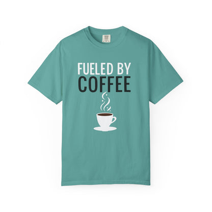 Fueled by Coffee Unisex Garment-Dyed T-Shirt - Psychonaut Swag