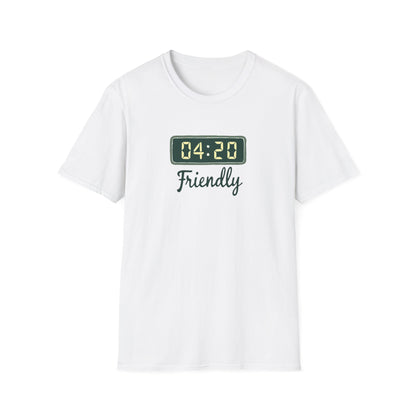 Friendly 4:20 Unisex T-Shirt | Marijuana Enthusiast Tee, Cannabis Gift, 420 Apparel, Stoner Friends Outfit, Chill Vibe Clothing