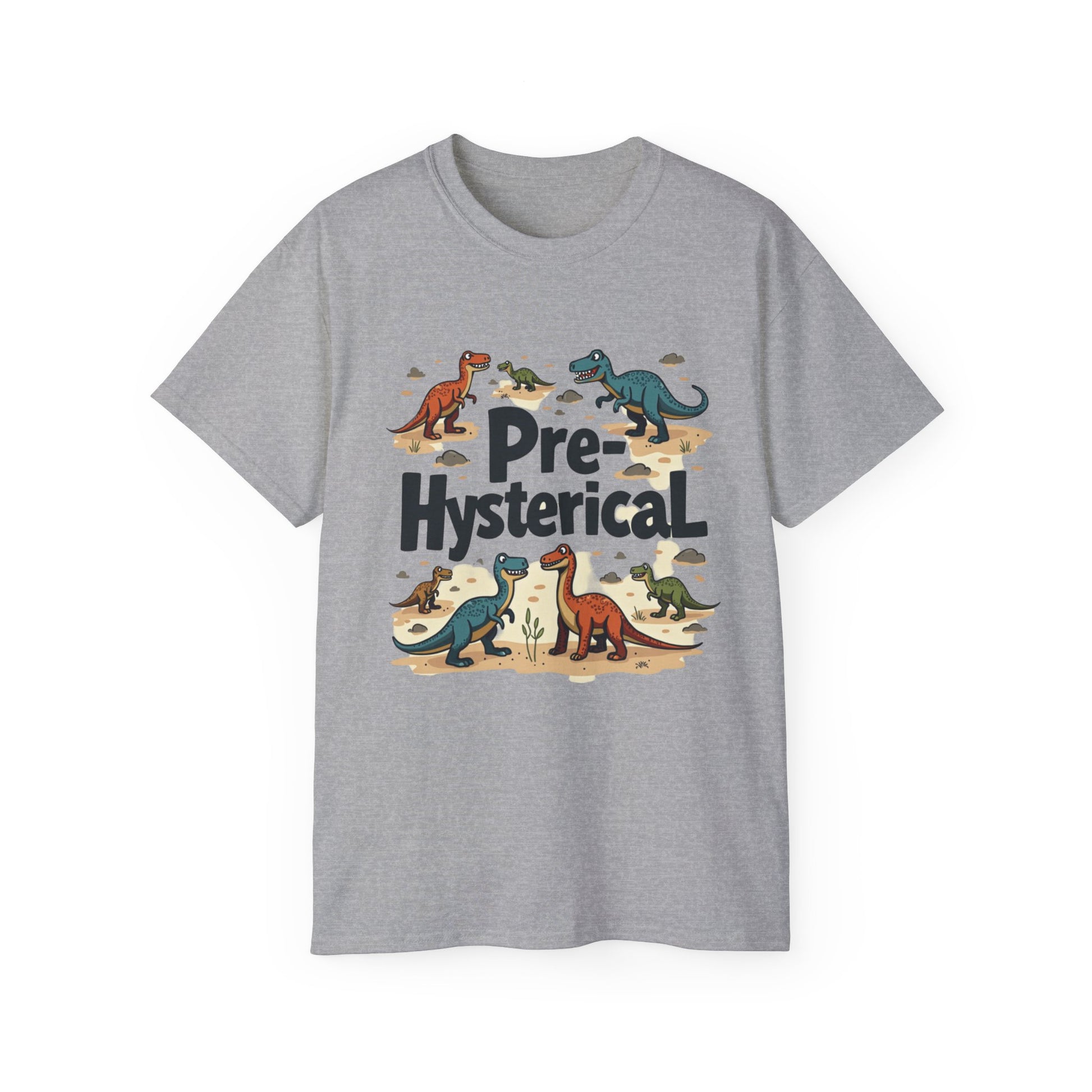 'Pre-Hysterical' Dinosaur Unisex Tee - Fun Cotton Shirt for Dinosaurs Lovers - Psychonaut Swag