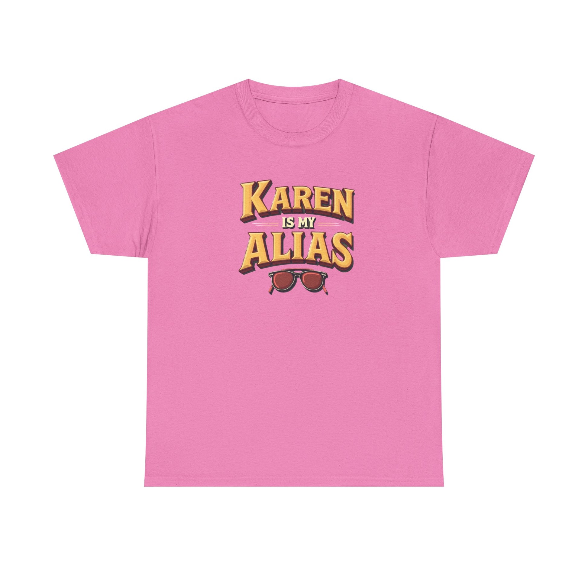 Karen is my Alias, Shirt, Casual Humor T-Shirt, Gift for Friends, Unique Party Wear - Psychonaut Swag