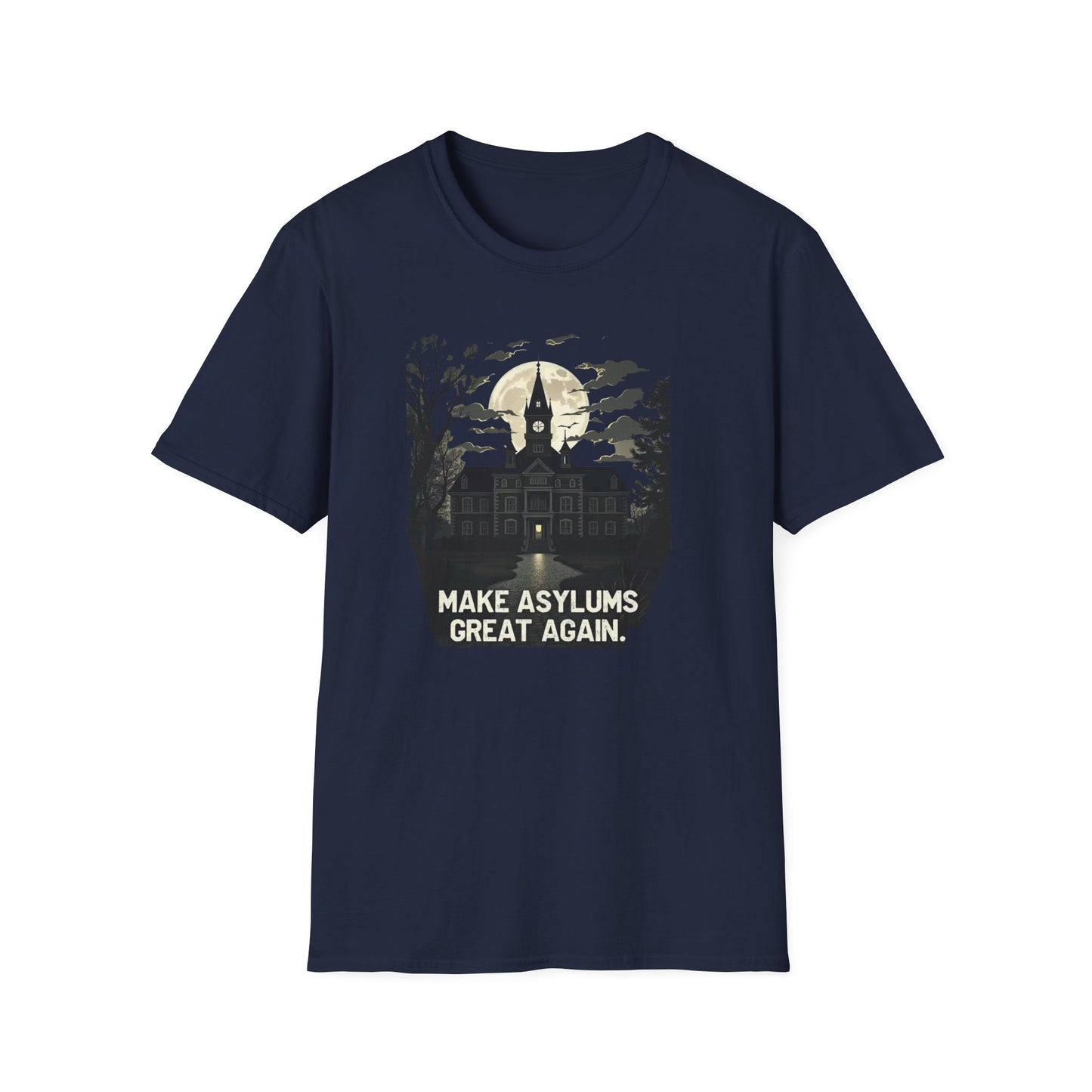 Make Asylums Great Again T-Shirt — Vintage Haunted Asylum Halloween Tee