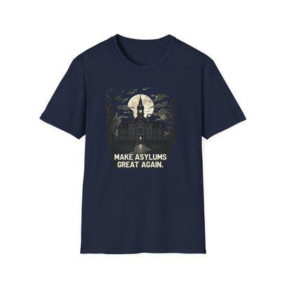 Make Asylums Great Again T-Shirt — Vintage Haunted Asylum Halloween Tee