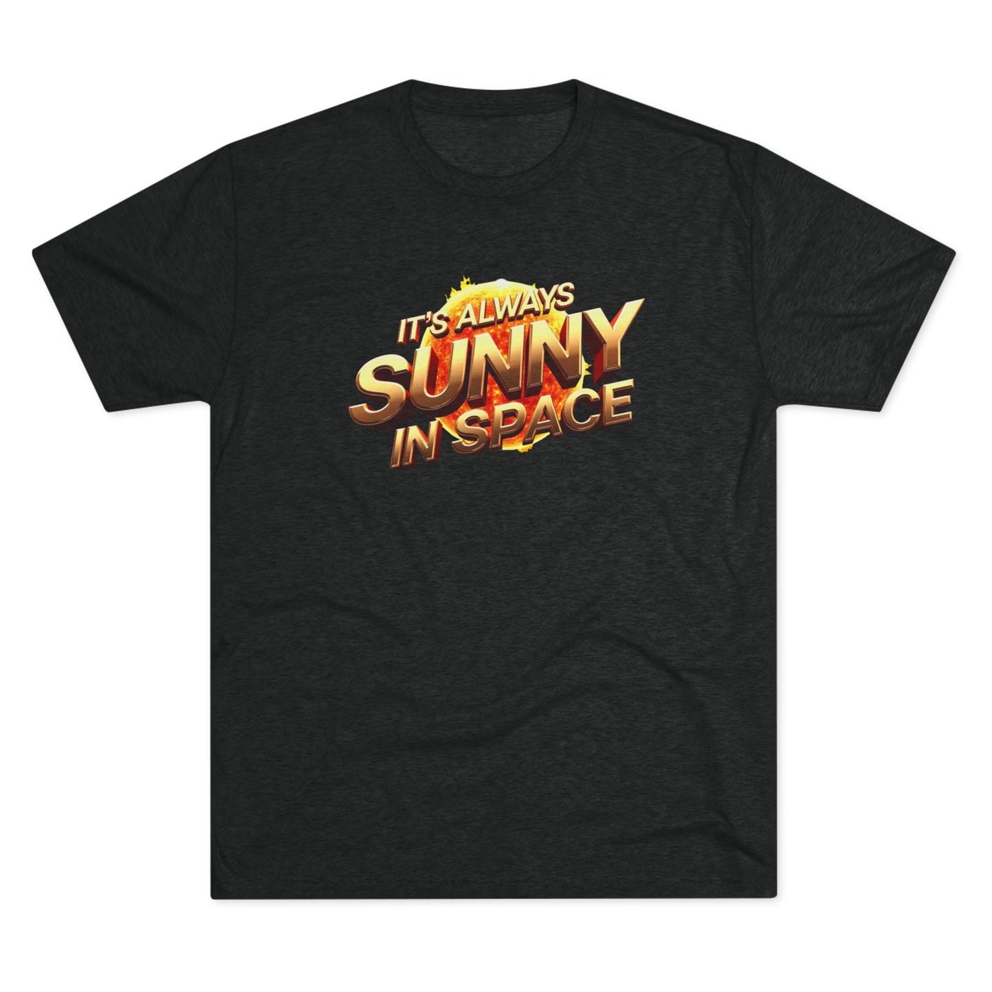 It's Always Sunny in Space Tee — Retro Sci‑Fi Graphic T-Shirt