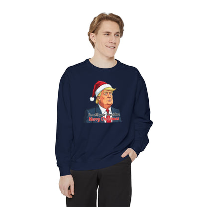 Presidential Present, Unisex Garment-Dyed Sweatshirt