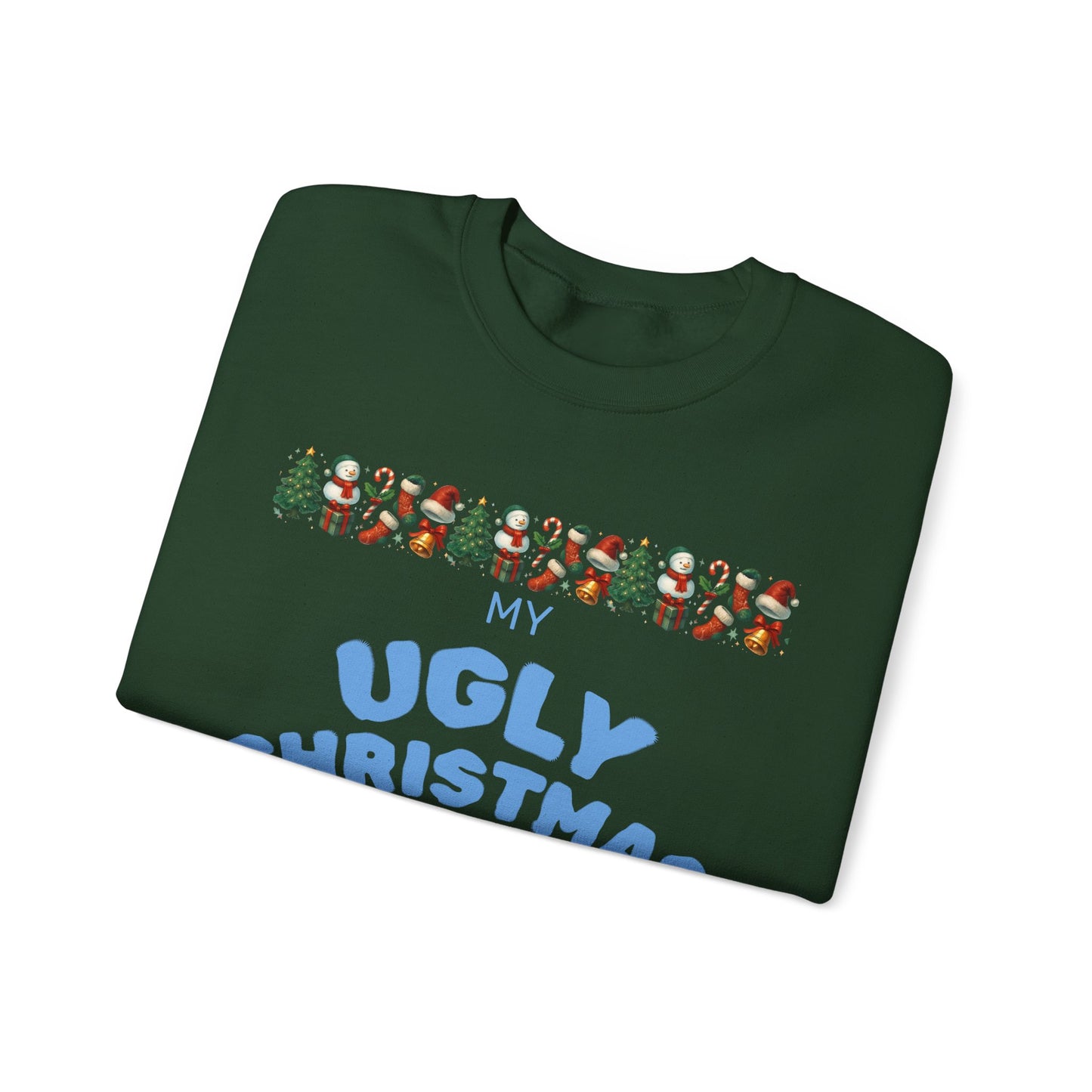 My Ugly Christmas Sweater, Sweatshirt