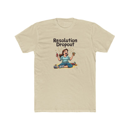 Resolution drop out, Unisex Cotton Crew Tee