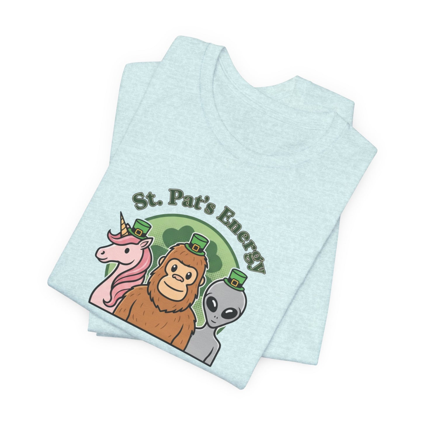 St. Pat’s Energy T‑Shirt — Unicorn, Bigfoot & Alien St. Patrick’s Day Tee