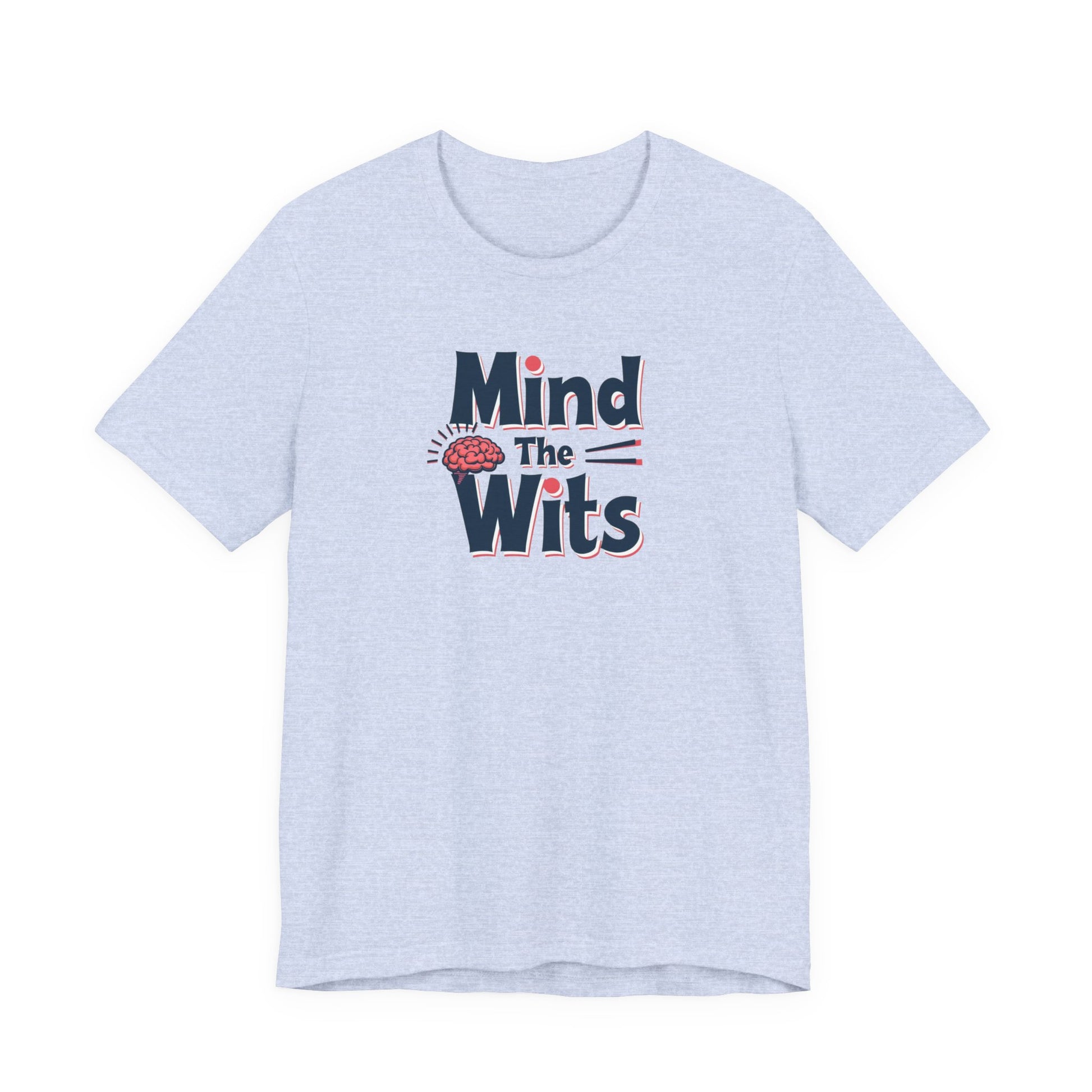 Mind The Wits Unisex Tee - Fun Brainy Humor Shirt for Gift, Casual Wear, Trivia Nights, Brain Games, Educational Events - Psychonaut Swag