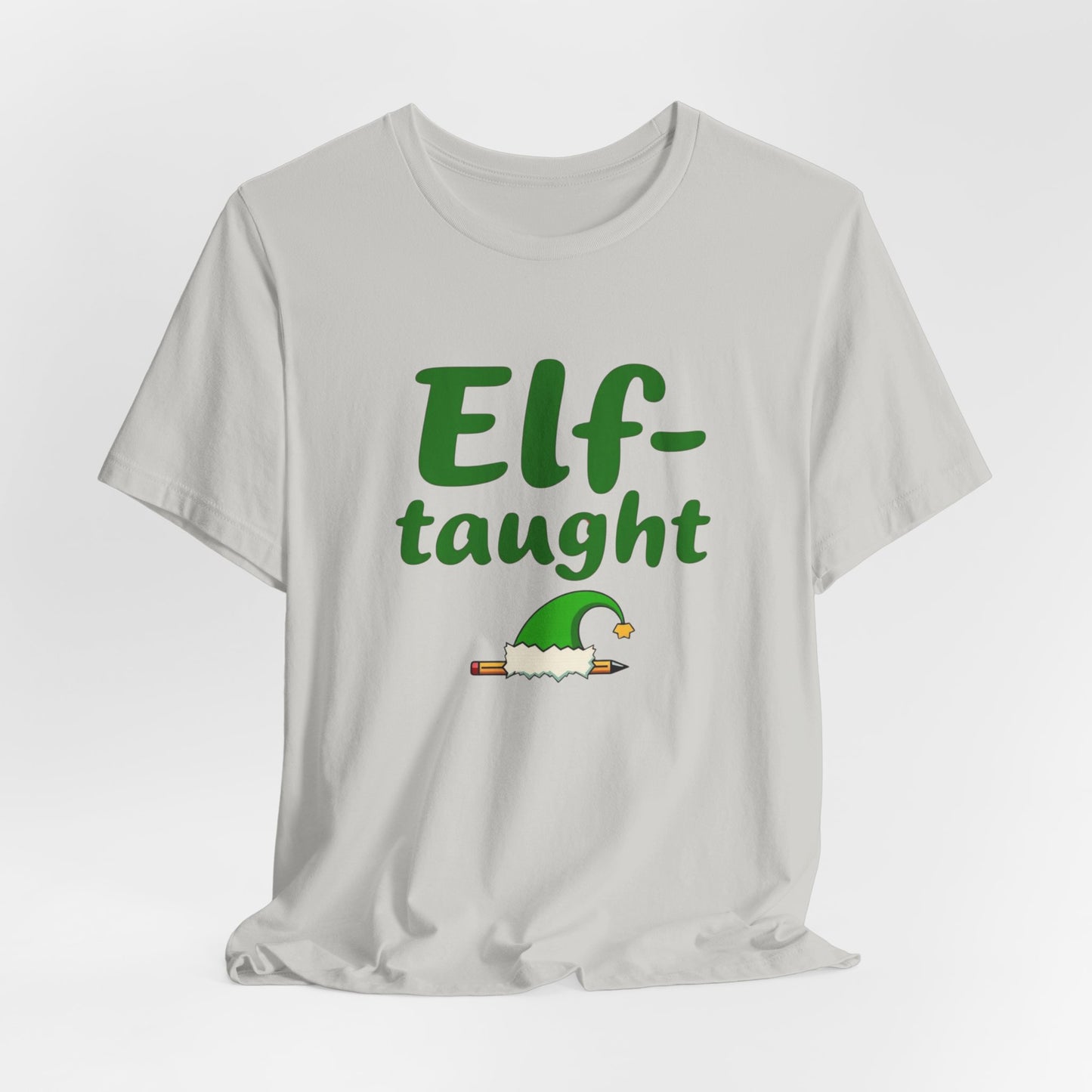 Elf-taught Christmas T-Shirt — Funny Holiday Tee with Elf Hat Design