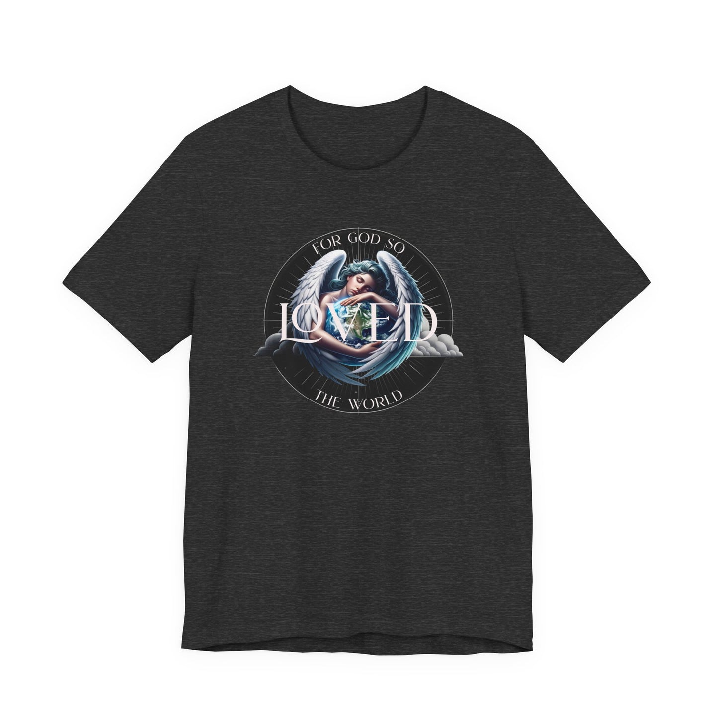 Loved Tee — "For God So Loved The World" Christian Graphic T-Shirt