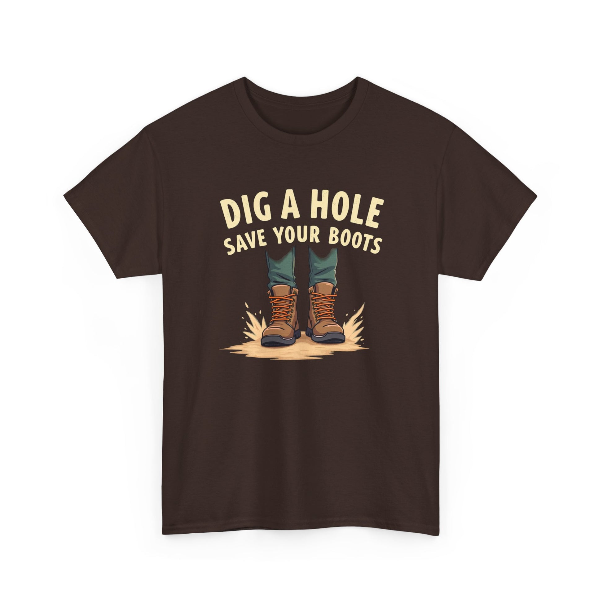 Dig a Hole Save Your Boots, Funny Gardening Tee, Unisex Heavy Cotton Tee, Vintage Style Shirt, Dig A Hole Design, Perfect for Gardeners & Outdoor Lovers - Psychonaut Swag
