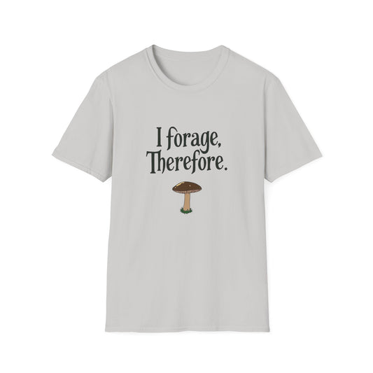 I Forage -Themed Unisex Softstyle T-Shirt, Perfect for Nature Lovers, Eco-Friendly Gift, Mushroom Hunting Apparel, Casual Wear - Psychonaut Swag