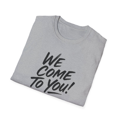 Advanced Mobile Detailing, Unisex Softstyle T-Shirt - 'We Come To You!' Graphic Tee for Mobile Detailers, Perfect for Everyday Wear, Gifts, Parties, Casual Outings