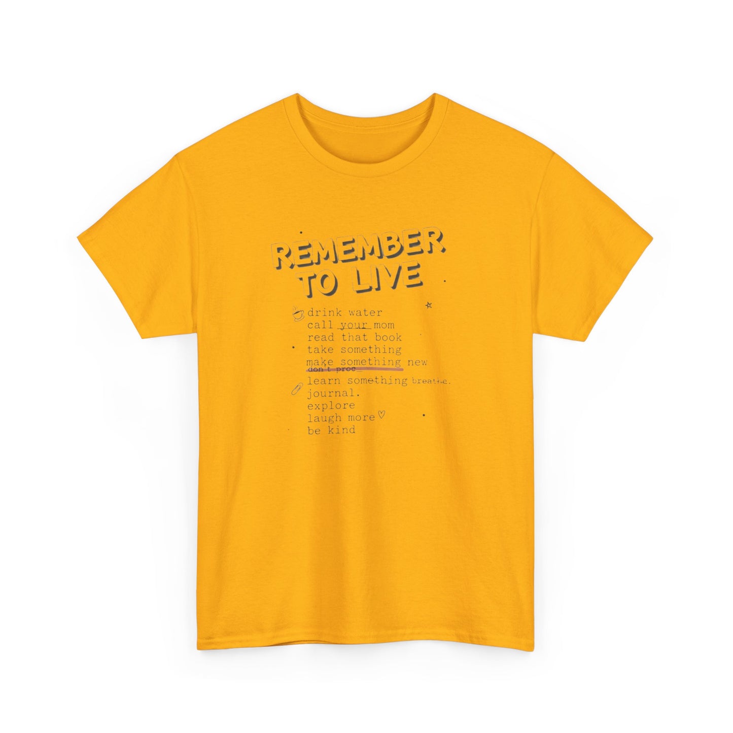 Remember to Live Checklist Tee — Inspirational Self-Care Graphic T-Shirt