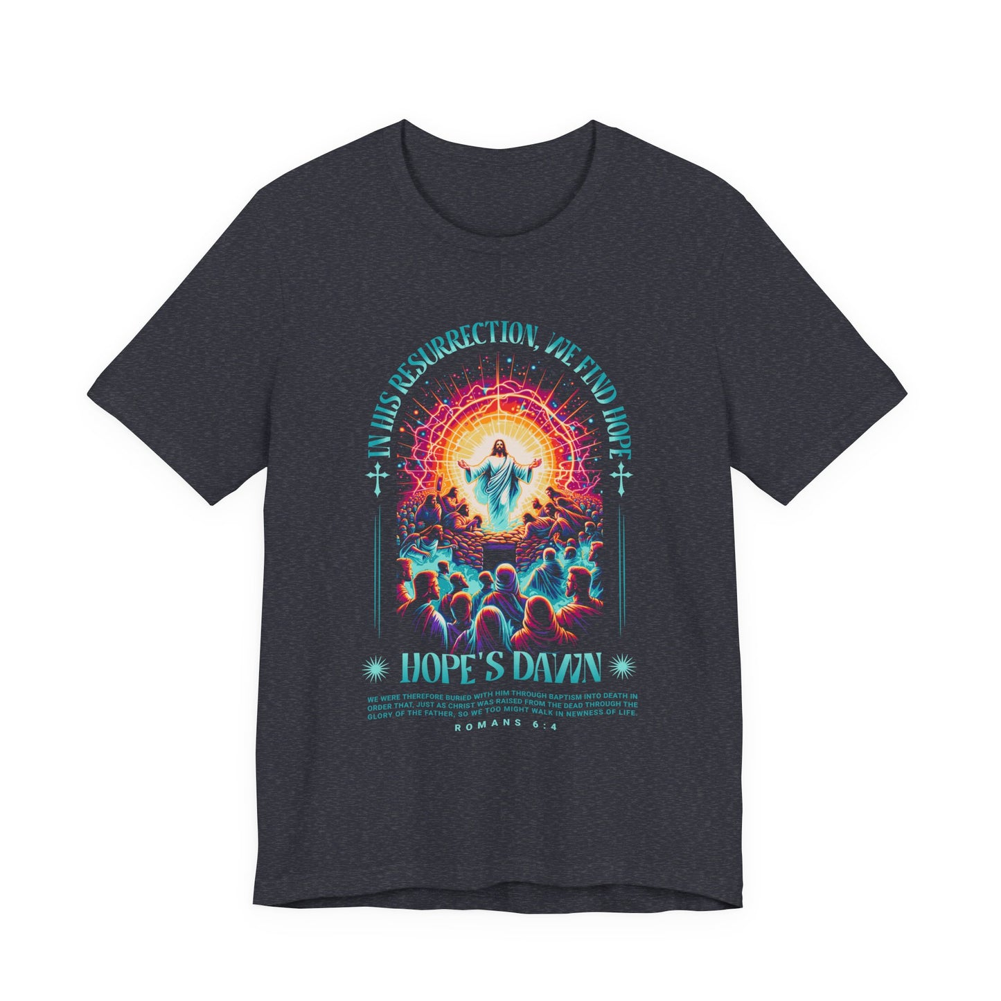 Resurrection Concert Tee — "Hope's Dawn" Christian Worship Graphic Shirt