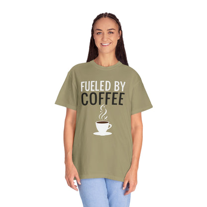 Fueled by Coffee Unisex Garment-Dyed T-Shirt - Psychonaut Swag