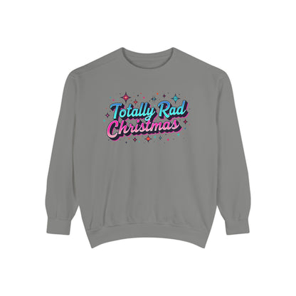 Totally Rad 90’s retro Christmas Sweatshirt — Retro 80s Holiday Crewneck