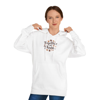 Together We Thrive Hoodie — Inspirational Fall Leaf Crewneck
