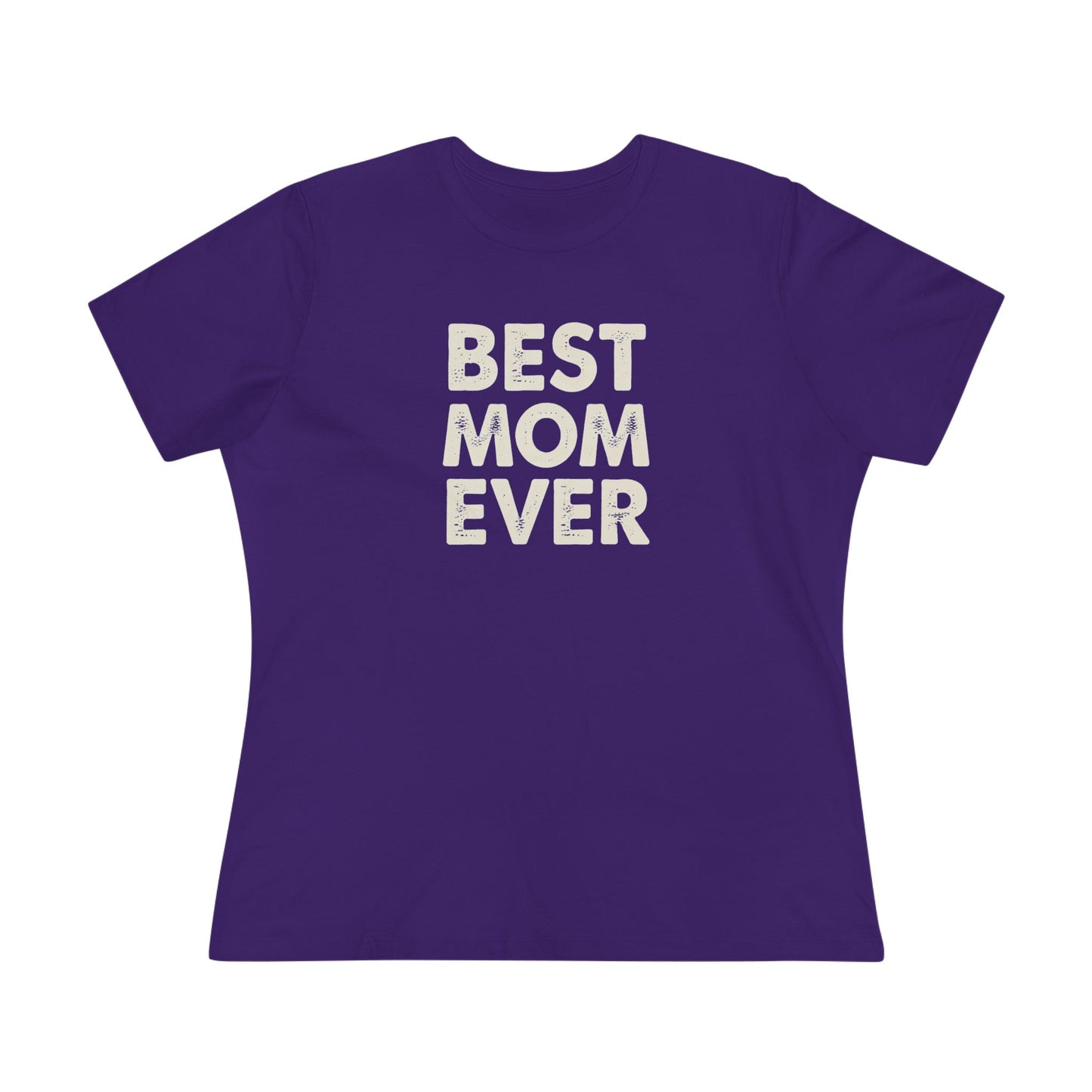 Best Mom Ever Women's Tee