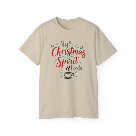 Christmas Coffee Tee - "My Christmas Spirit Needs Coffee" Holiday T-Shirt