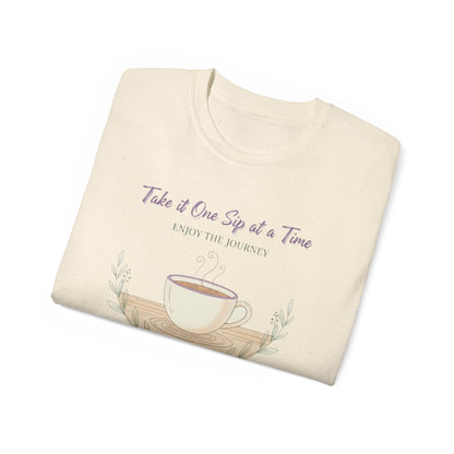One Sip at a Time, Unisex Ultra Cotton Tee