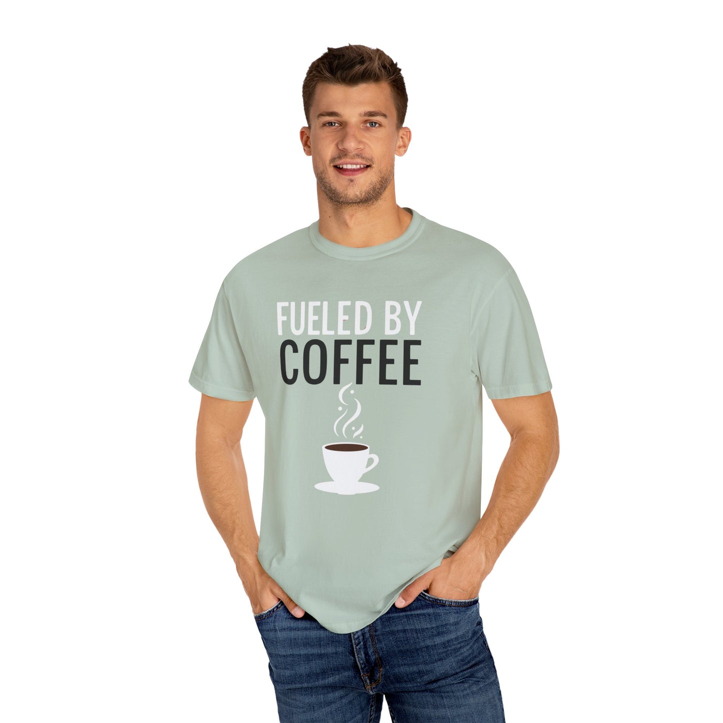 Fueled by Coffee Unisex Garment-Dyed T-Shirt