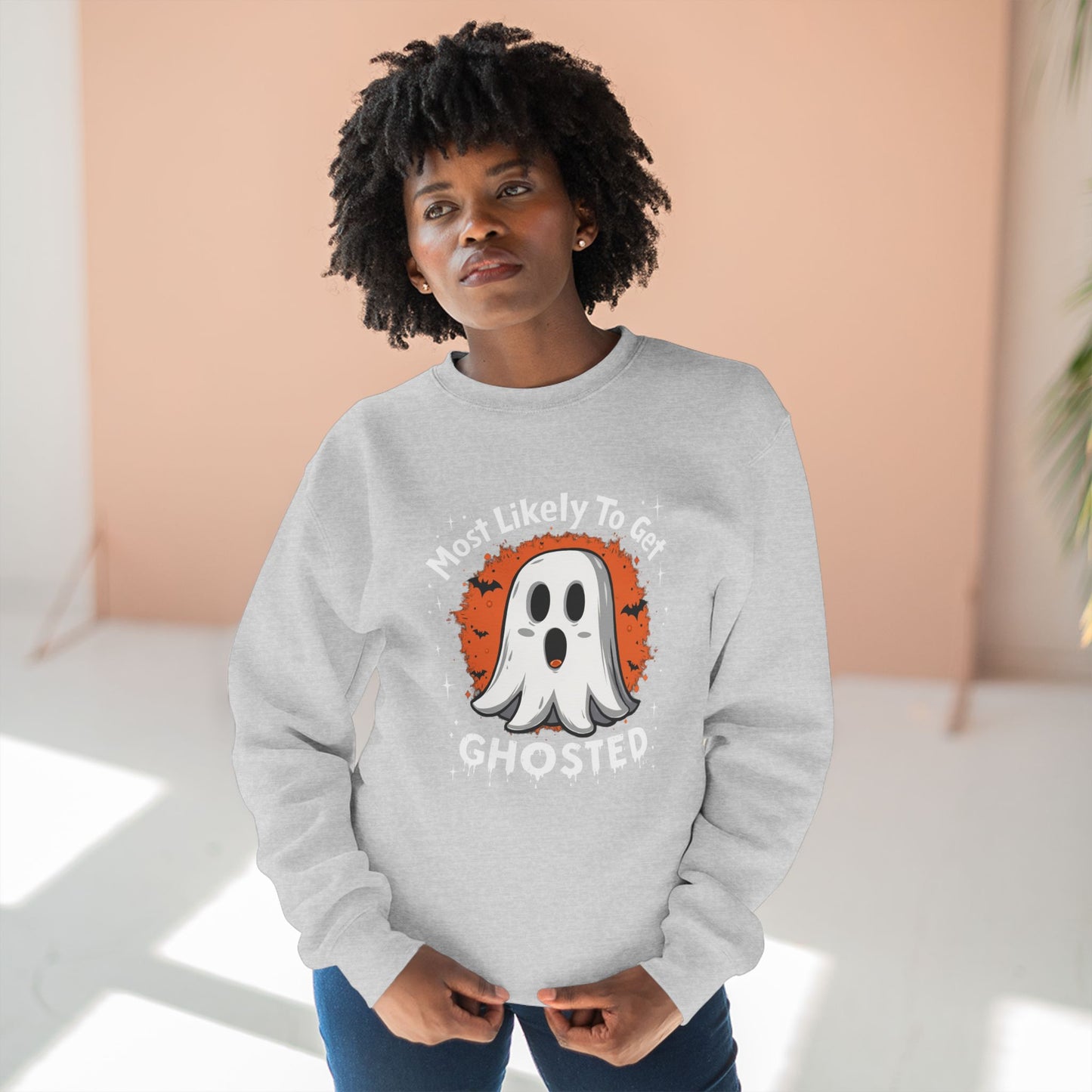Most Likely To Get Ghosted Sweatshirt — Cute Halloween Ghost Crewneck