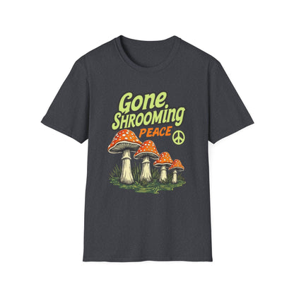 Gone Shrooming Unisex T-Shirt - Funny Mushroom Tee for Nature Lovers, Gift for Hikers, Campers, and Outdoor Enthusiasts - Psychonaut Swag