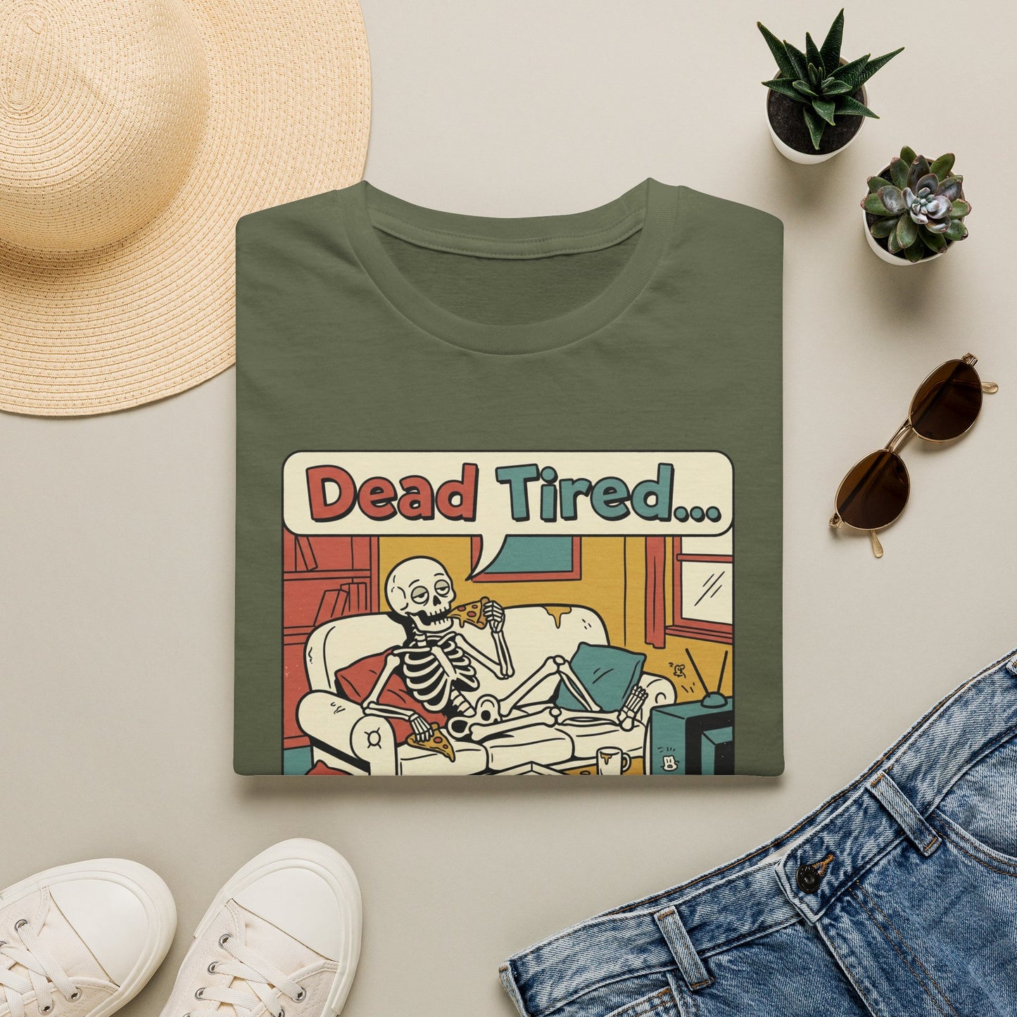Dead Tired Skeleton T-Shirt — "Dead Tired... I'm Just Gonna Chill" Graphic Tee