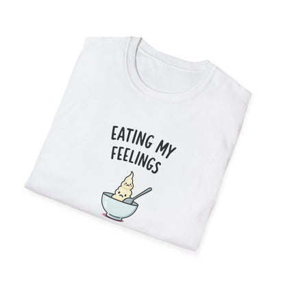 Eating My Feelings - Cute Casual Wear, Gift for Food Lovers, Funny Tee for Self-Care Days, Fun Summer [...] - Psychonaut Swag