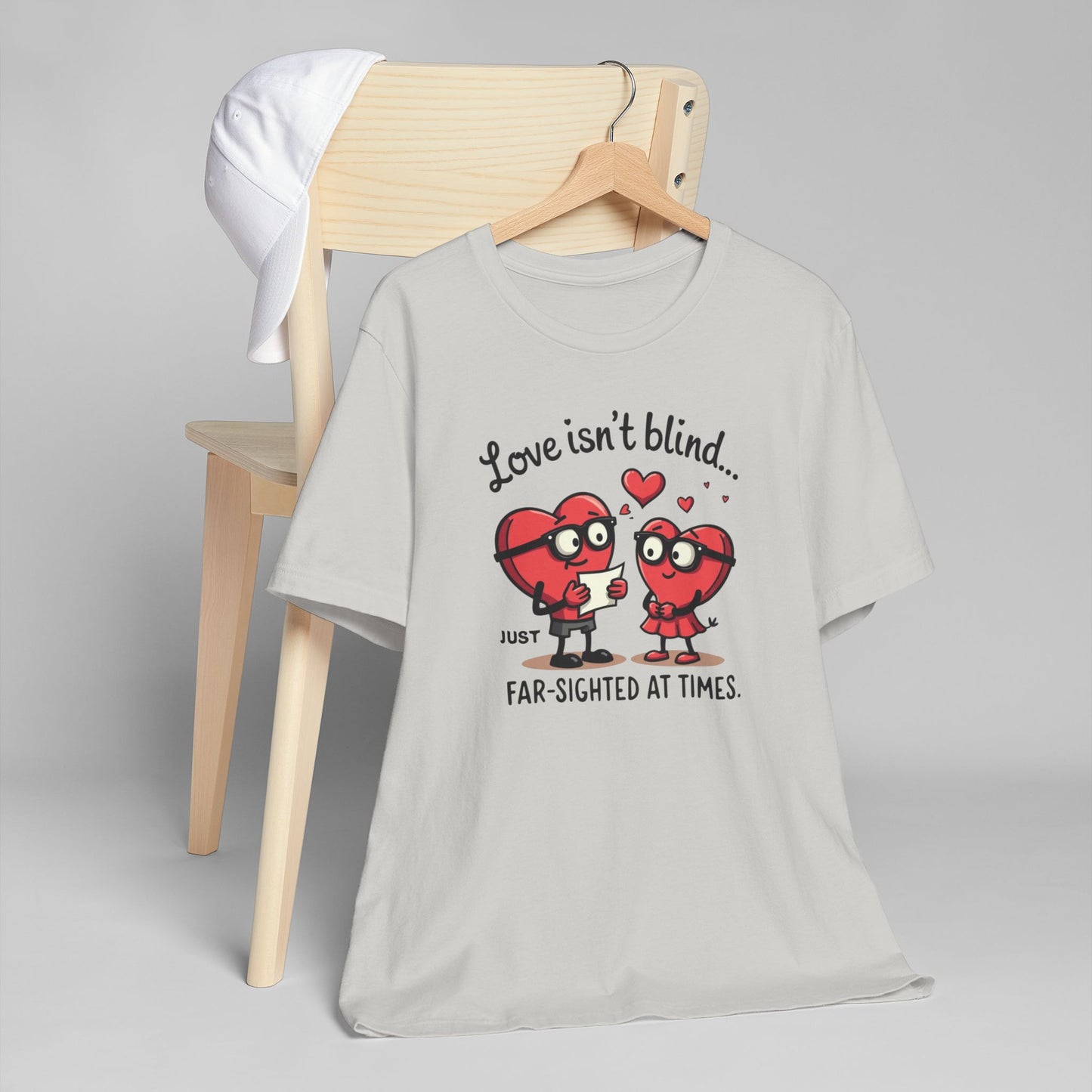 Love Isn't Blind Funny Heart Cartoon T-Shirt — "Far-Sighted at Times" Valentine's Tee