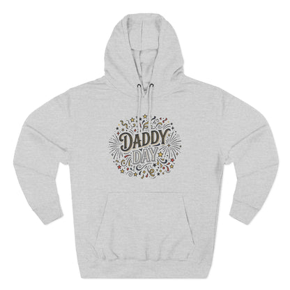 Daddy Day Celebration Hoodie — Father’s Day Graphic Pullover