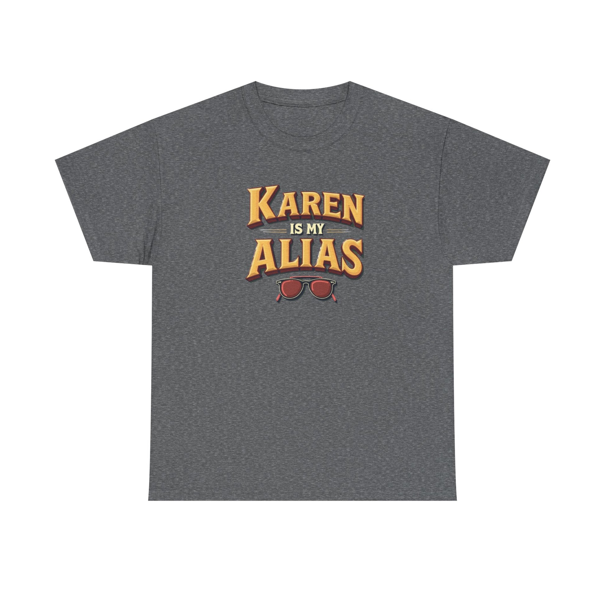 Karen is my Alias, Shirt, Casual Humor T-Shirt, Gift for Friends, Unique Party Wear - Psychonaut Swag