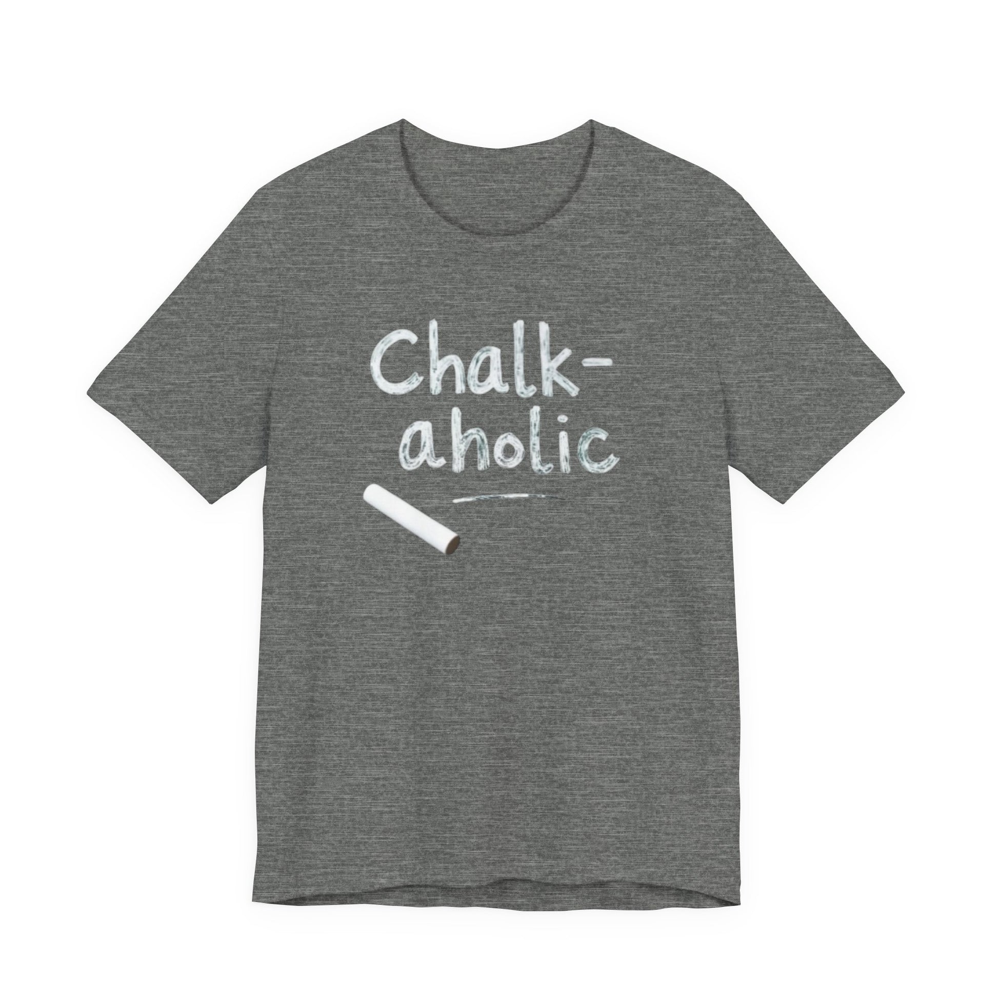 Chalk-a-holic Unisex T-Shirt, Fun Tee, Gift for Artists, Creative Wear, Casual Style, Perfect for Art Lovers - Psychonaut Swag