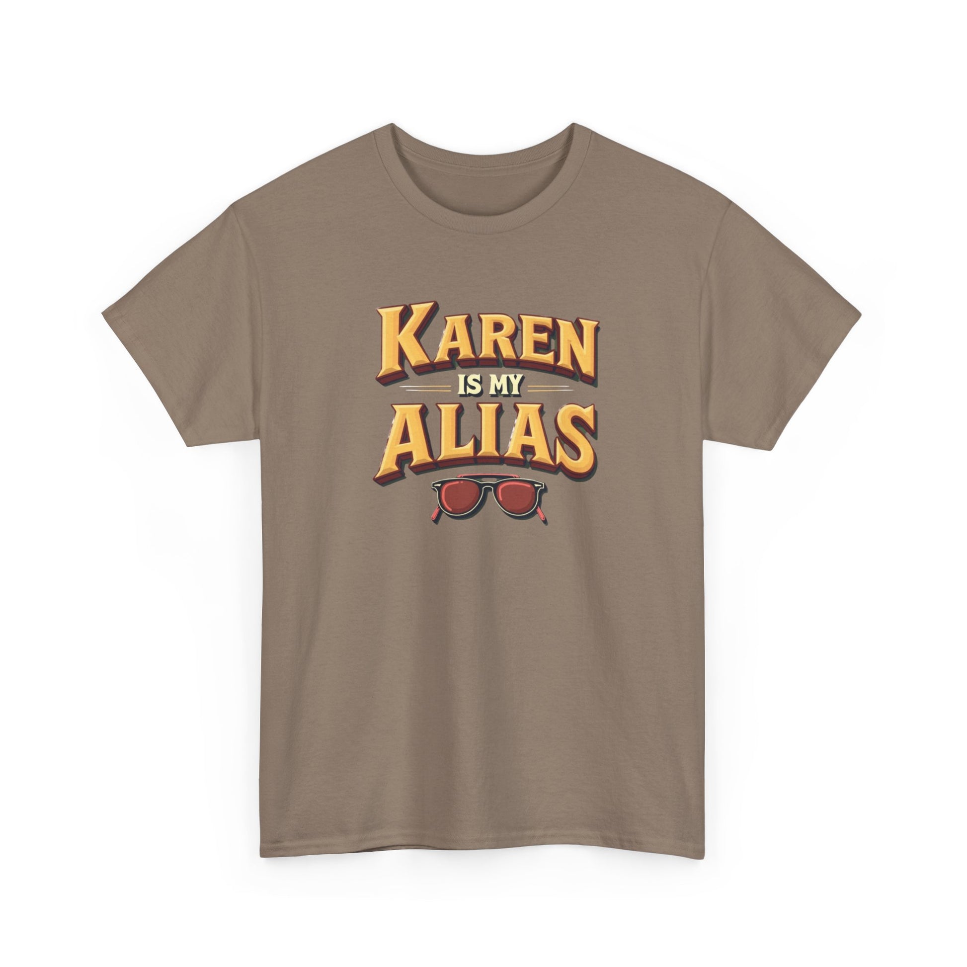 Karen is my Alias, Shirt, Casual Humor T-Shirt, Gift for Friends, Unique Party Wear - Psychonaut Swag